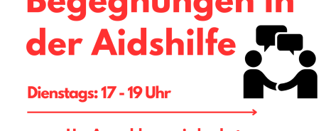 Begegnungen in der Aidshilfe