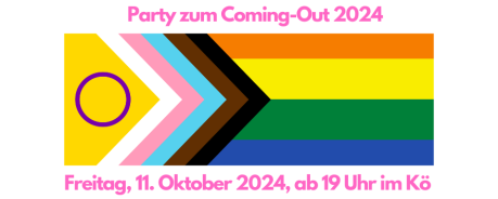 Grosse Party abends im Koe am 11. Oktober zum internationalen Coming-Out Tag